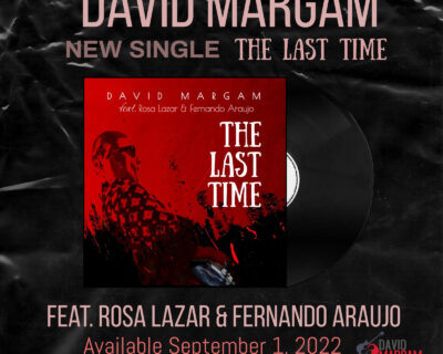 David Margam presentará el 1 de septiembre «The Last Time» nuevo single anticipo de su inminente álbum