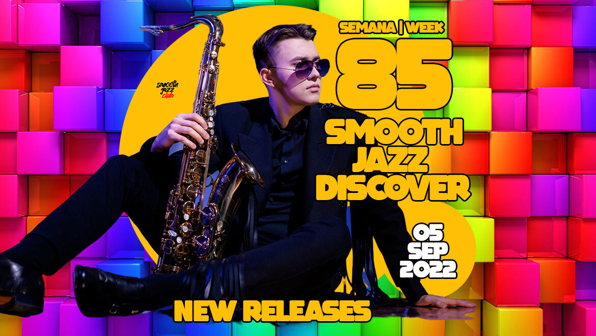 Smooth Jazz Discover 85