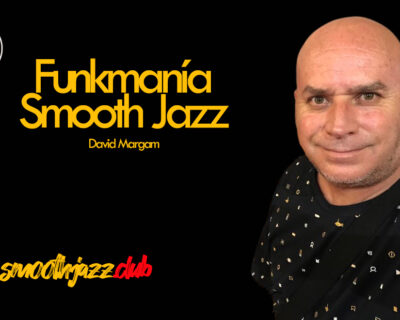 Funkmania Smooth Jazz – Week 01 – Octubre 2022