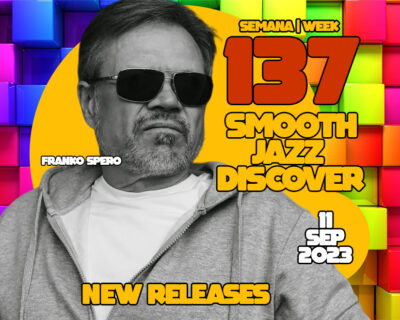 Smooth Jazz Discover 137