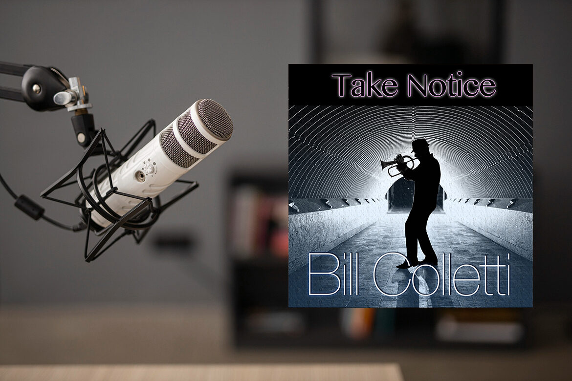 Bill Colletti – Take Notice