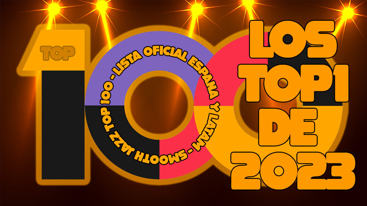 Top 100 Especial | Los Nº 1 de 2023