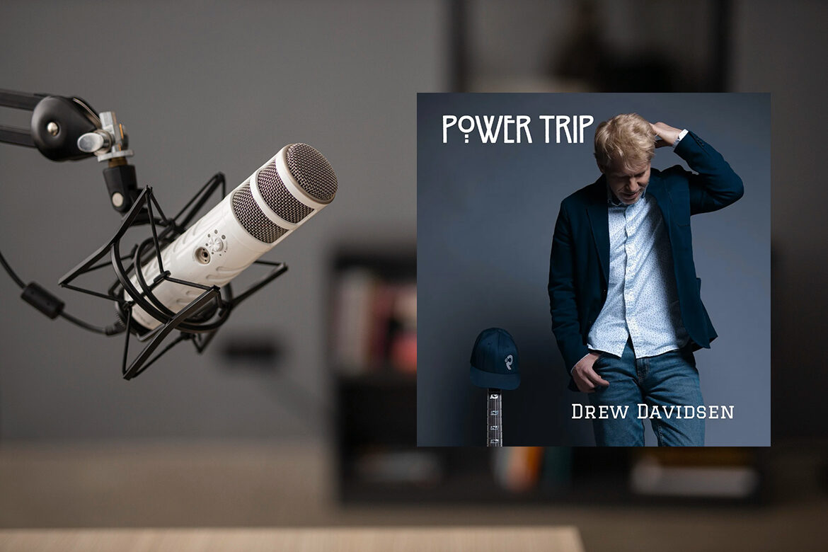 Drew Davidsen, «Power Trip»