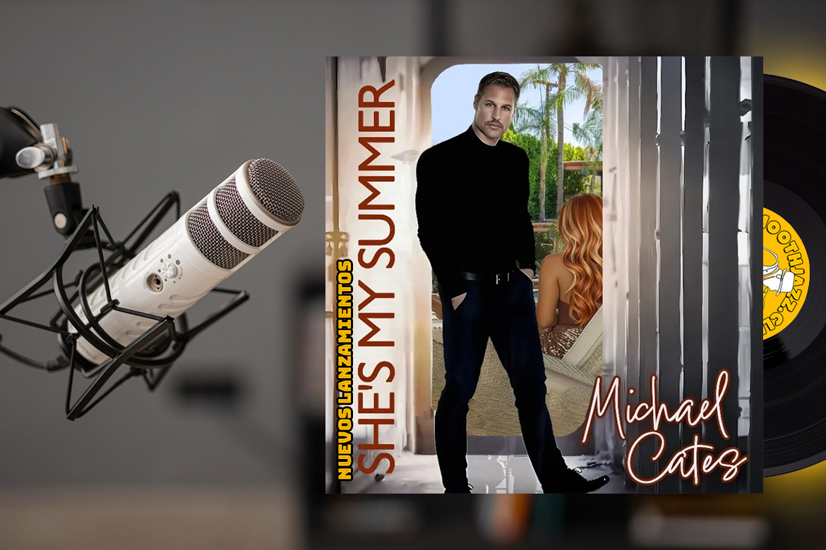new release michael cates. She's my summer